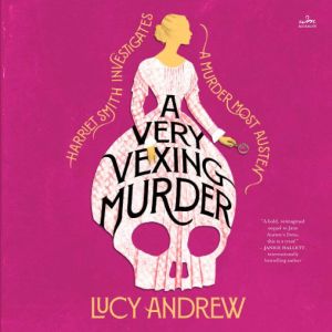 A Very Vexing Murder, Lucy Andrew