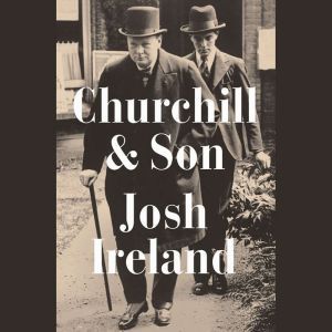 Churchill  Son, Josh Ireland