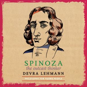 Spinoza, Devra Lehmann
