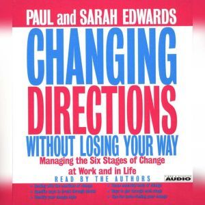 Changing Directions Without Losing Yo..., Paul Edwards
