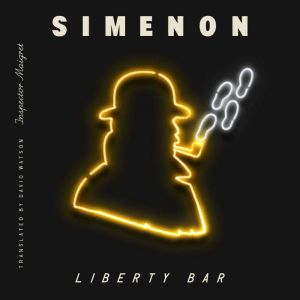 Liberty Bar (Inspector Maigret)