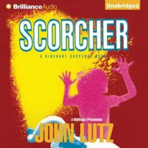 Scorcher, John Lutz