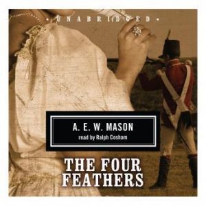 The Four Feathers, A. E. W. Mason
