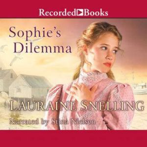 Sophies Dilemma, Lauraine Snelling