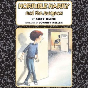 Horrible Harry and the Dungeon, Suzy Kline