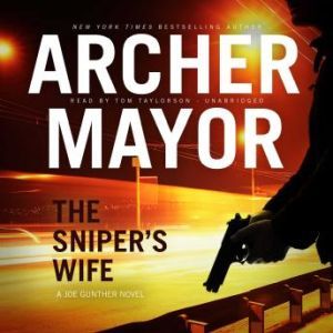 The Snipers Wife, Archer Mayor