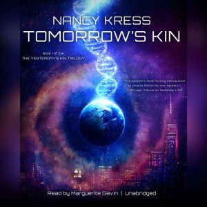 Tomorrows Kin, Nancy Kress