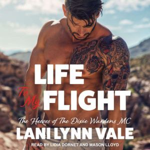 Life To My Flight, Lani Lynn Vale
