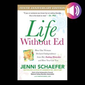 Life Without Ed, Tenth Anniversary Ed..., Jenni Schaefer