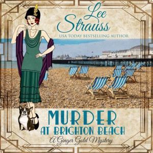 Murder at Brighton Beach, Lee Strauss