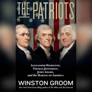The Patriots, Winston Groom
