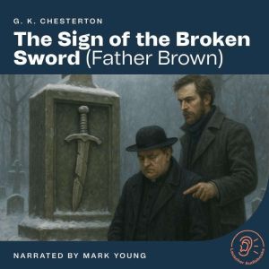 The Sign of the Broken Sword, G. K. Chesterton
