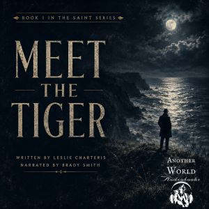 Meet the Tiger, Leslie Charteris