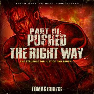 The Struggle for Justice and Truth, Tomas Cudzis