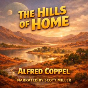 The Hills of Home: Was It Memoryor the Delusion of a Restless Mind?