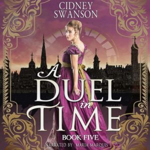 A Duel in Time, Cidney Swanson
