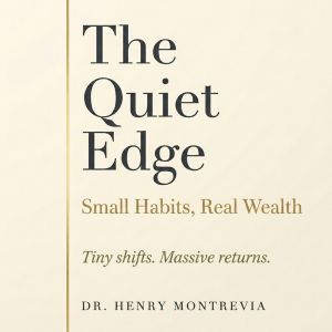 The Quiet Edge, Dr. Henry Montrevia
