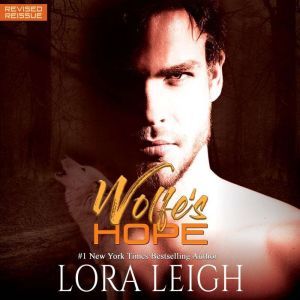 Wolfes Hope, Lora Leigh