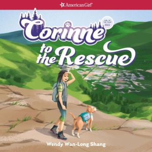Corinne to the Rescue, Wendy WanLong Shang
