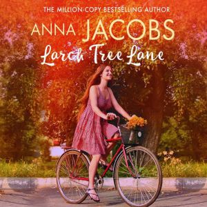 Larch Tree Lane, Anna Jacobs