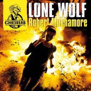 Lone Wolf, Robert Muchamore