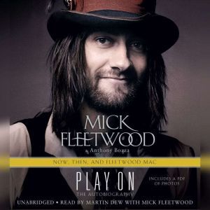 Play On, Mick Fleetwood
