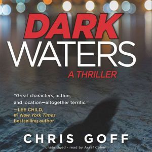 Dark Waters, Chris Goff