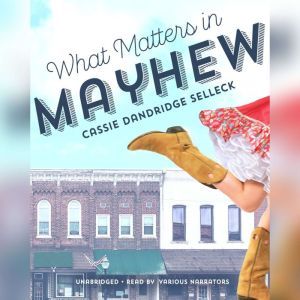 What Matters in Mayhew, Cassie Dandridge Selleck