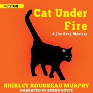 Cat under Fire, Shirley Rousseau Murphy