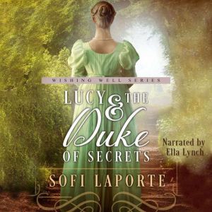 Lucy and the Duke of Secrets, Sofi Laporte