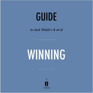 Guide to Jack Welchs  et al Winning..., Instaread