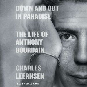 Down and Out in Paradise, Charles Leerhsen