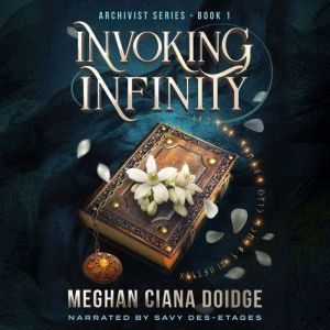 Invoking Infinity Archivist 1, Meghan Ciana Doidge
