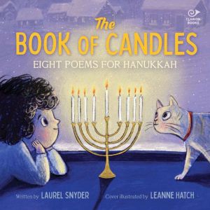 The Book of Candles: Eight Poems for Hanukkah
