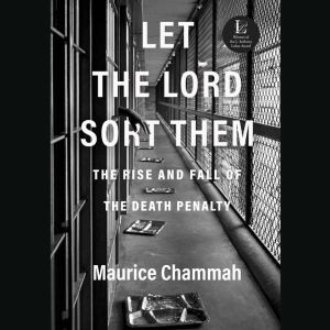 Let the Lord Sort Them, Maurice Chammah