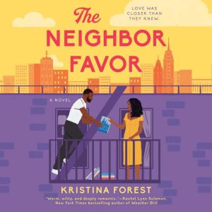 The Neighbor Favor, Kristina Forest