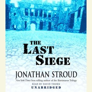 The Last Siege, Jonathan Stroud