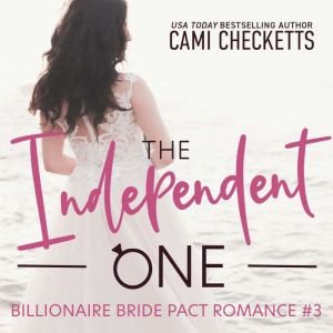 The Independent One, Cami Checketts