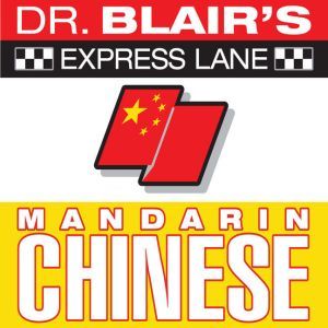 Dr. Blair's Express Lane: Chinese: Chinese, Robert Blair