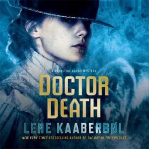 Doctor Death, Lene Kaaberbol