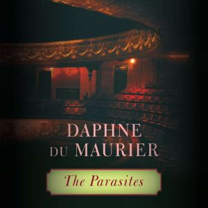 The Parasites, Daphne du Maurier
