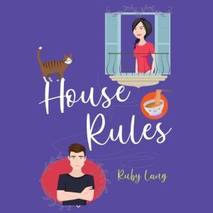 House Rules, Ruby Lang
