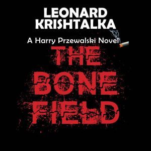The Bone Field