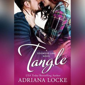 Tangle, Adriana Locke