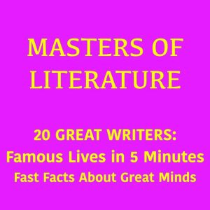 Masters of Literature  20 Great Writ..., 5 Minutes