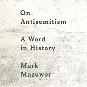 On Antisemitism: A Word in History