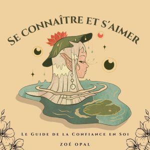 Se Connaitre et S'aimer