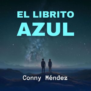 El Librito Azul, Conny Mendez