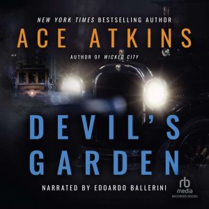 Devils Garden, Ace Atkins