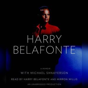 My Song: A Memoir, Harry Belafonte